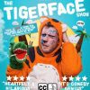 The TigerFace Show